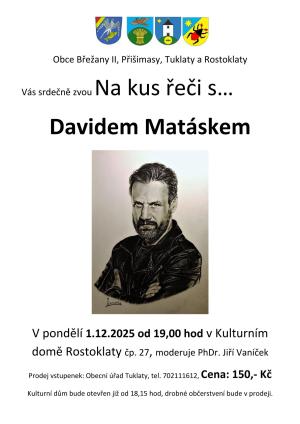 Na kus řeči s Davidem Matáskem 